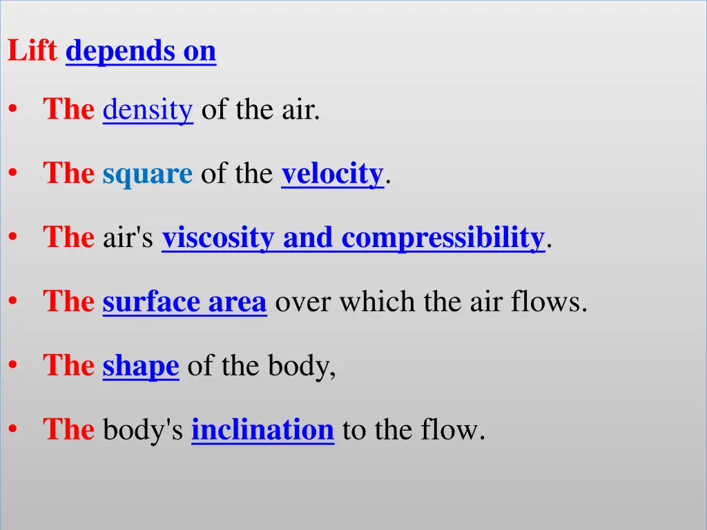 lift depends on