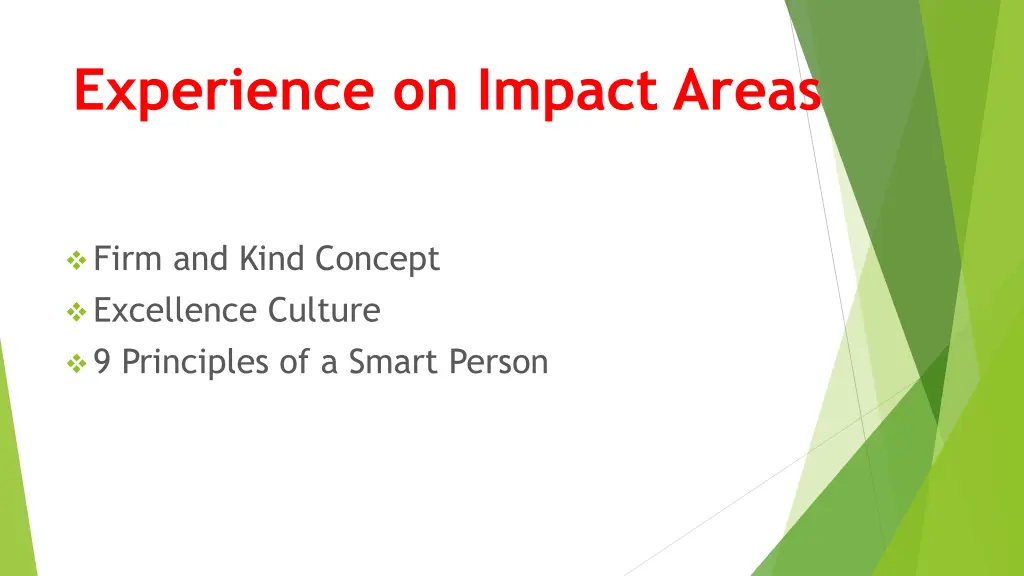 experience on impact areas