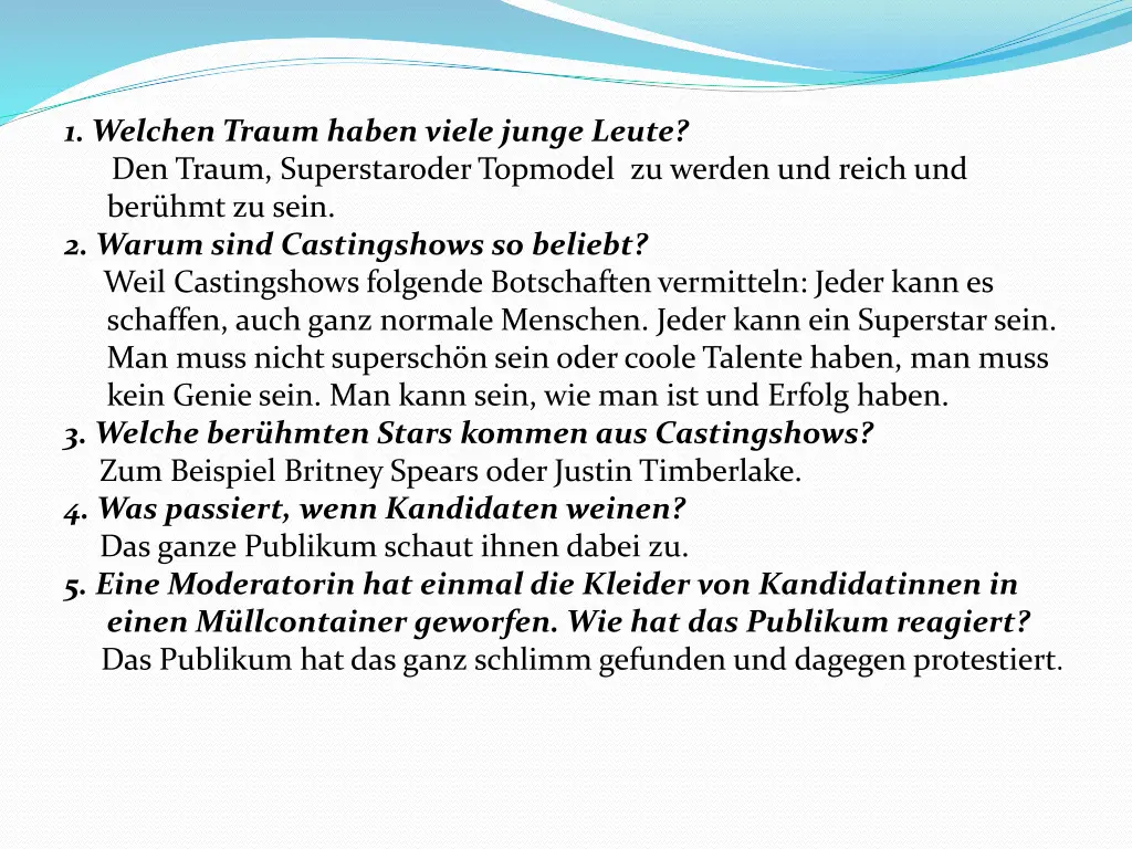 1 welchen traum haben viele junge leute den traum