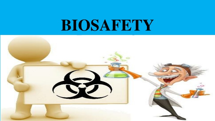 biosafety