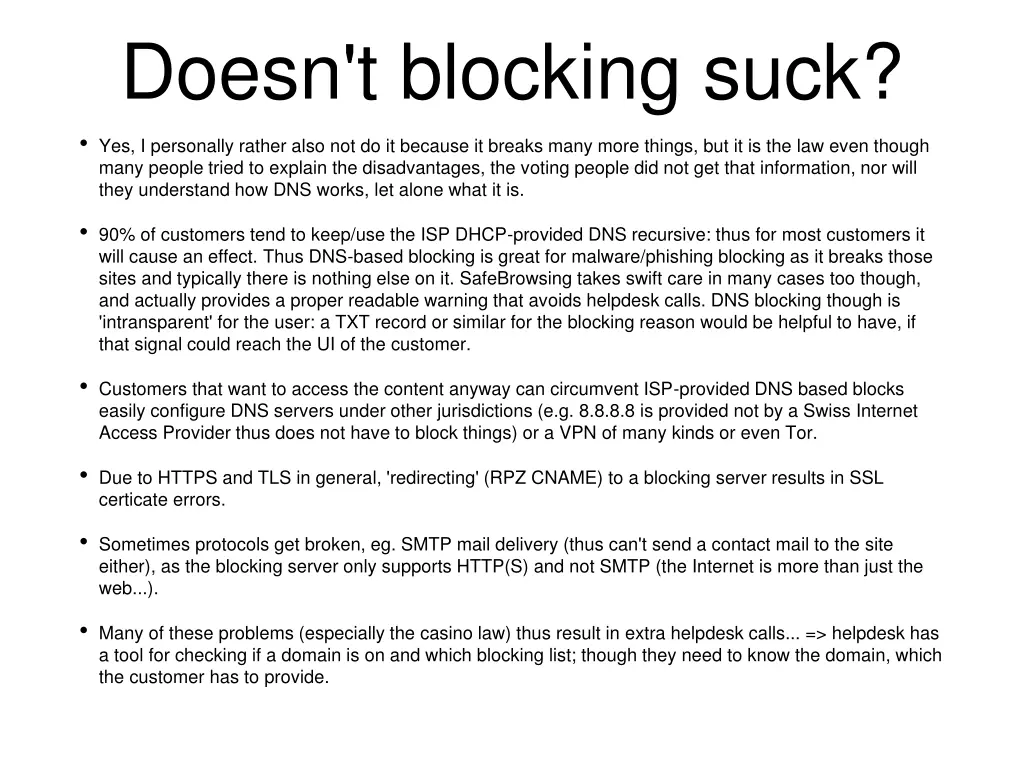 doesn t blocking suck yes i personally rather