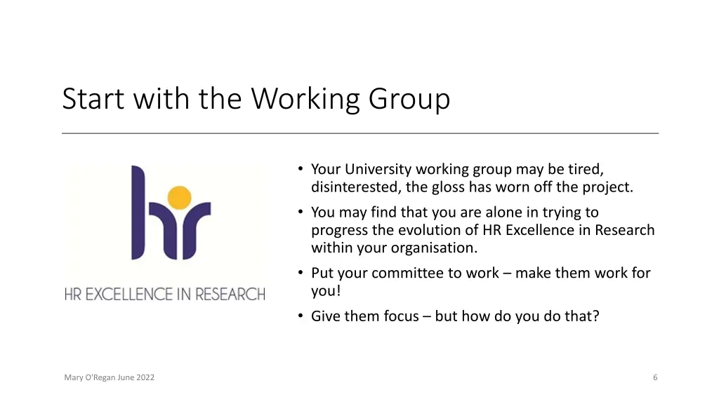 start with the working group
