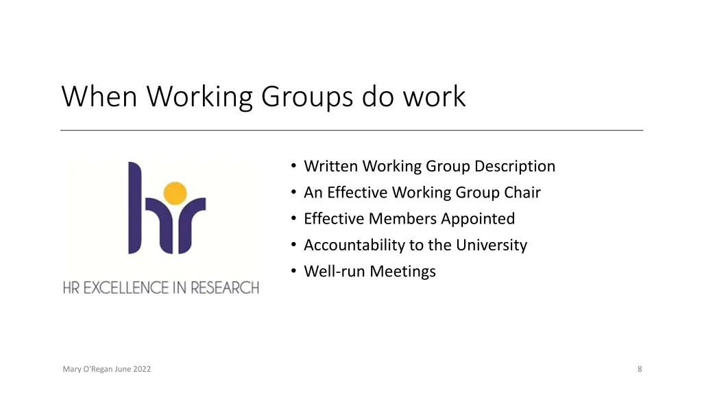 when working groups do work
