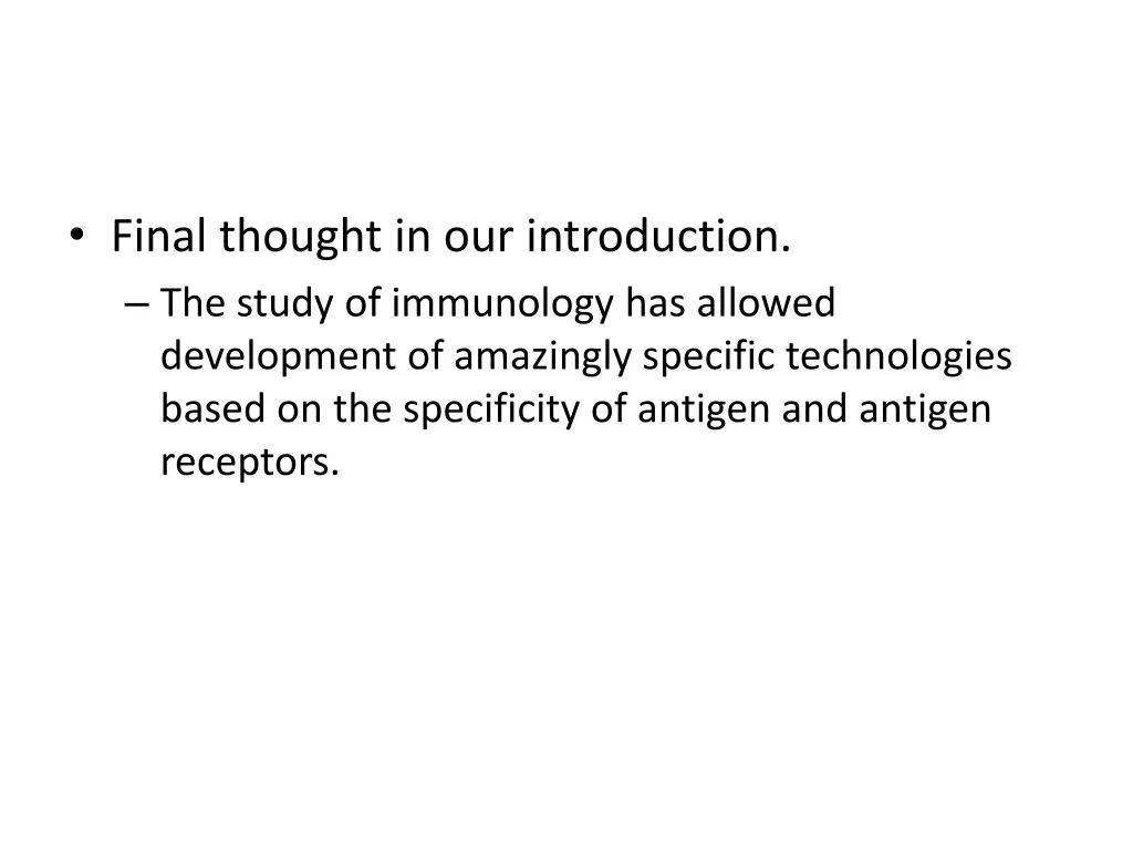 final thought in our introduction the study