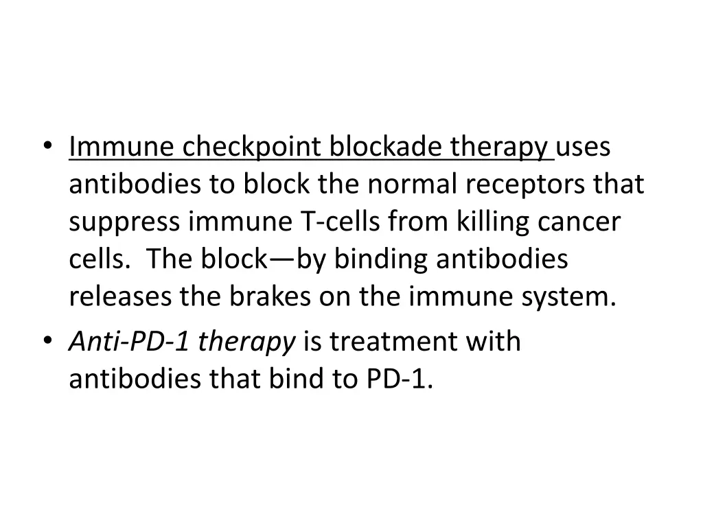 immune checkpoint blockade therapy uses