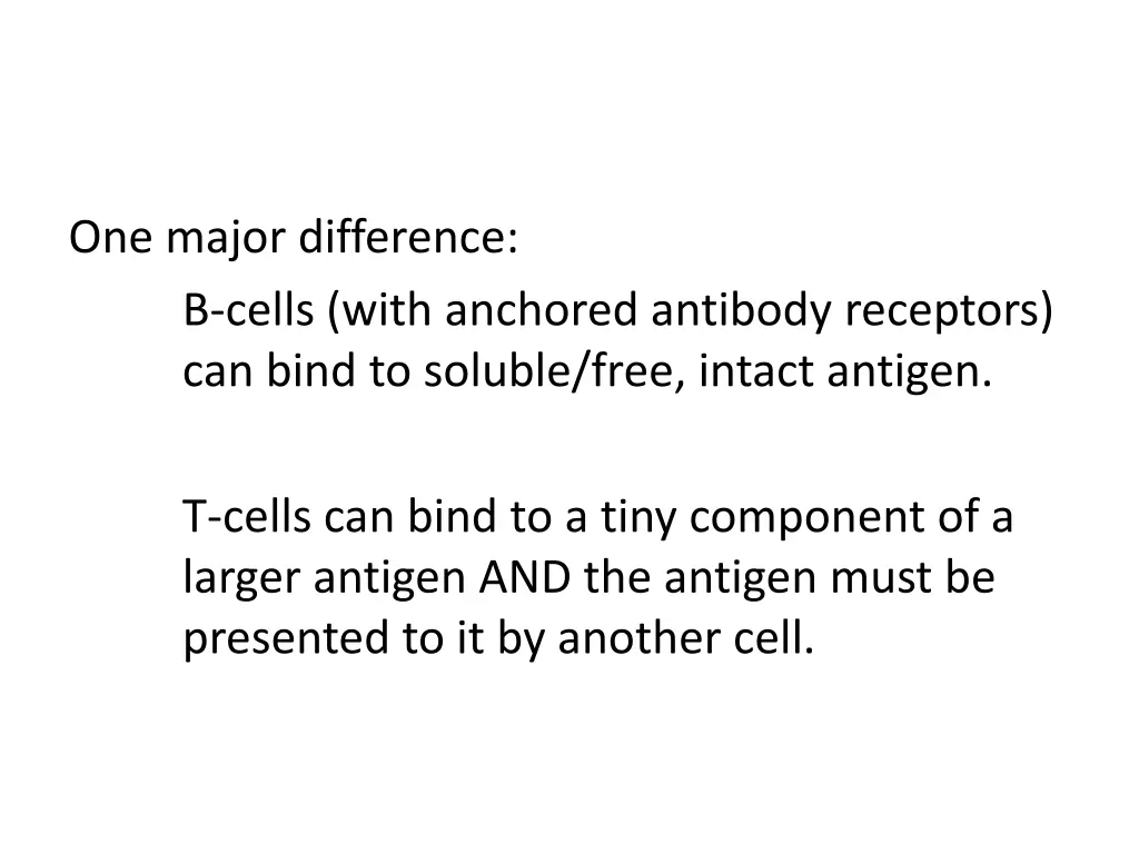 one major difference b cells with anchored