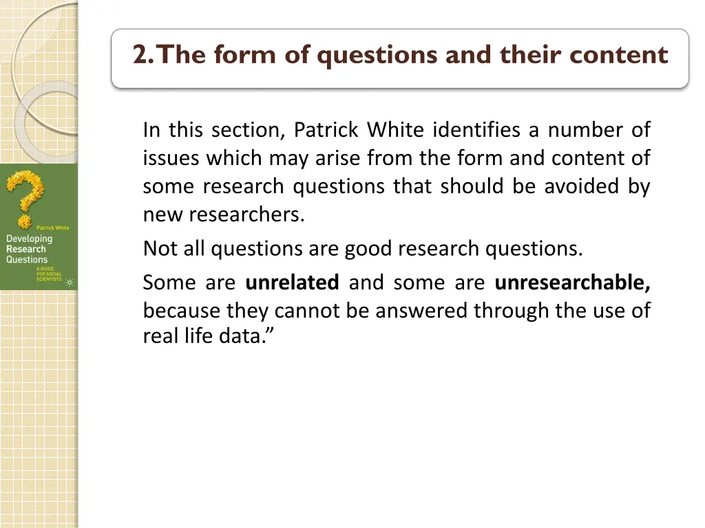 2 the form of questions and their content