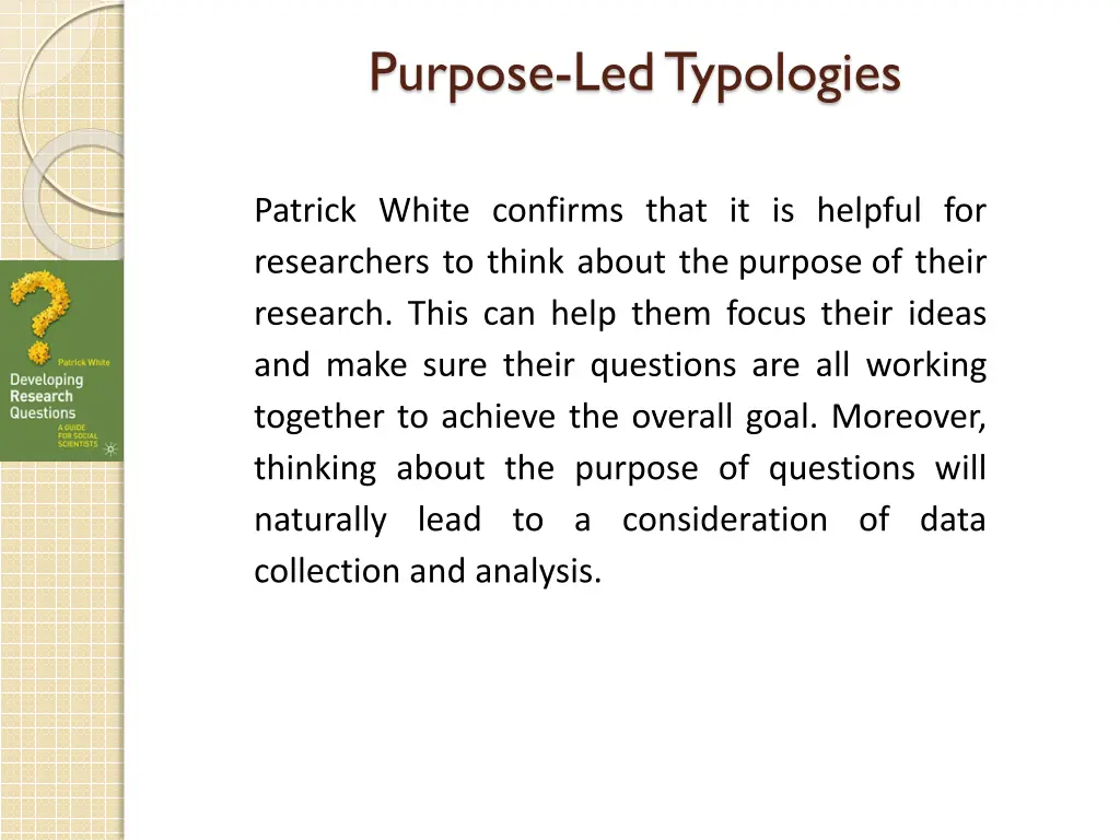 purpose led typologies