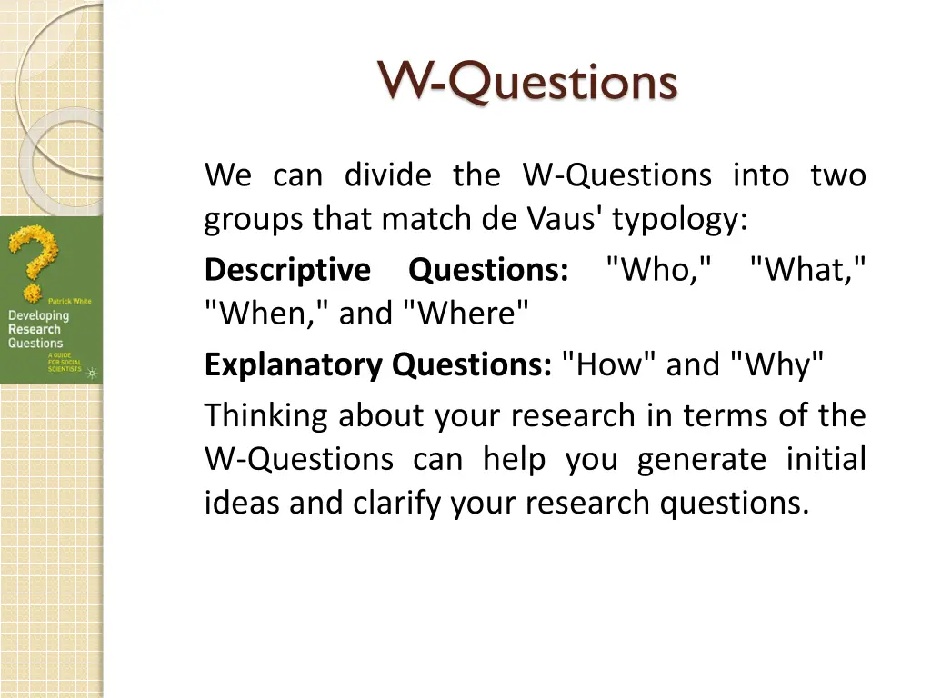 w questions
