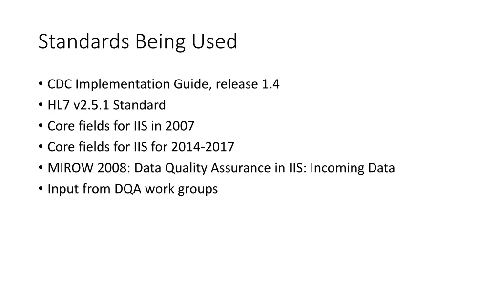standards being used