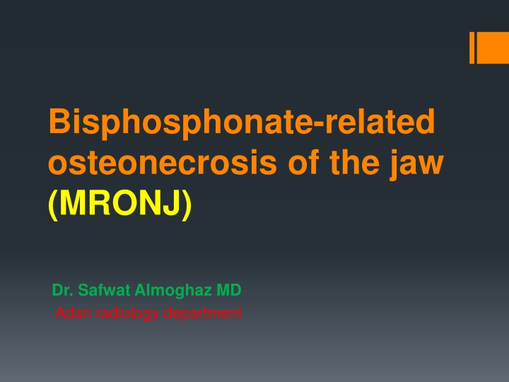 bisphosphonate related osteonecrosis