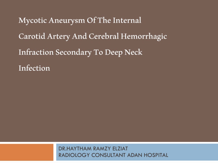 mycotic aneurysm of the internal carotid artery