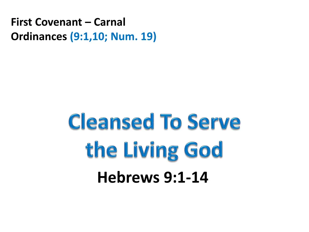 first covenant carnal ordinances 9 1 10 num 19