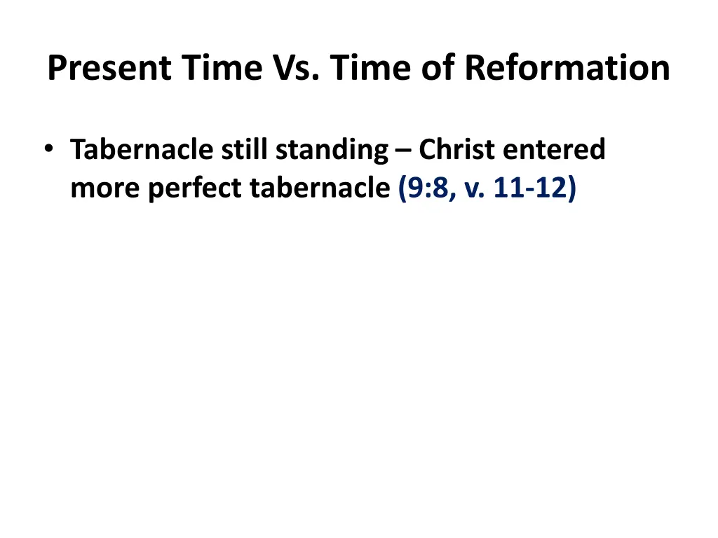 present time vs time of reformation