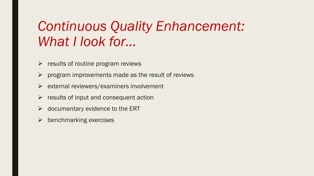 continuous quality enhancement what i look for