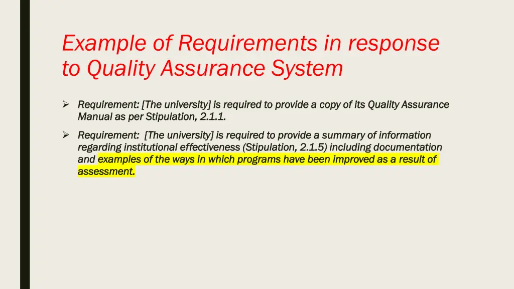 example of requirements in response to quality