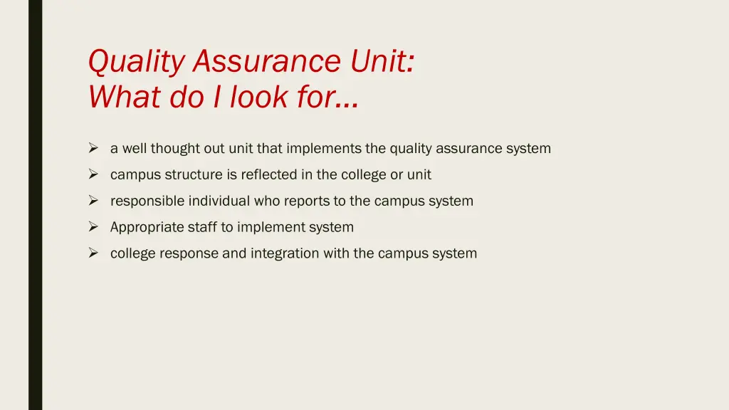 quality assurance unit what do i look for