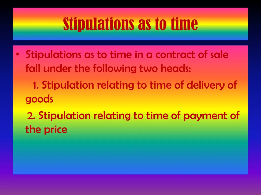 stipulations as to time