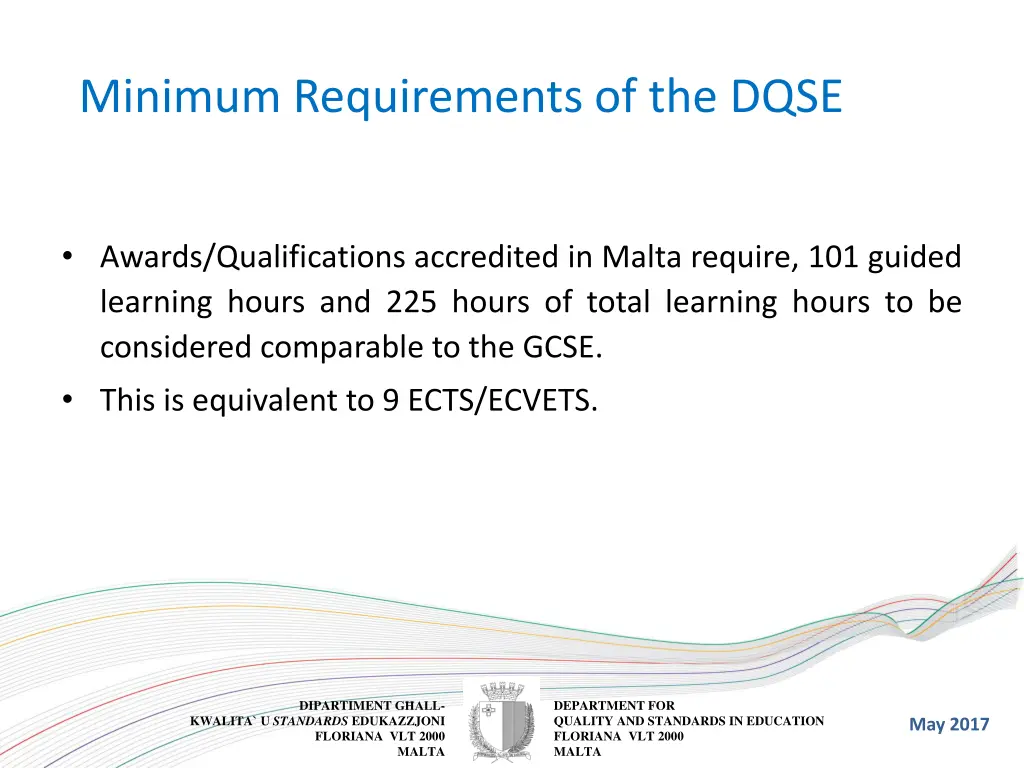 minimum requirements of the dqse