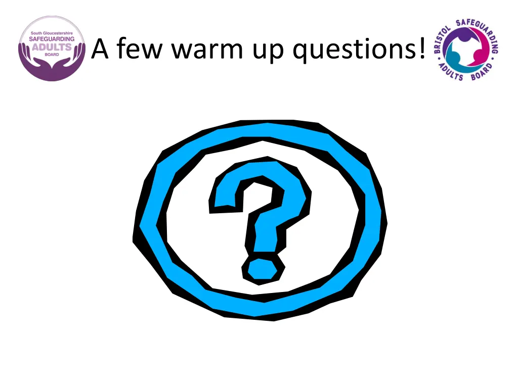 a few warm up questions