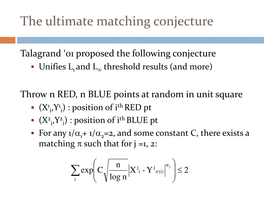 the ultimate matching conjecture