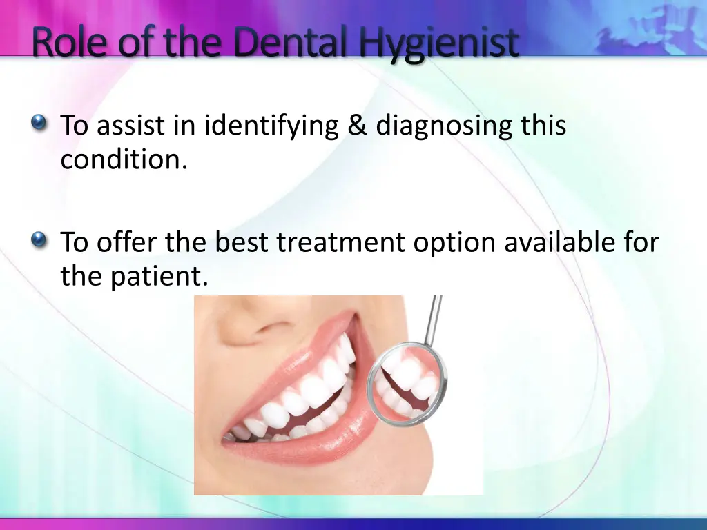role of the dental hygienist