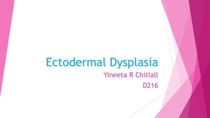 ectodermal dysplasia