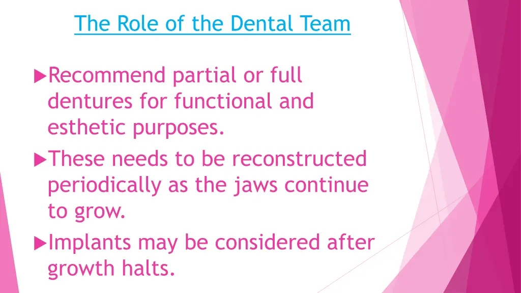 the role of the dental team