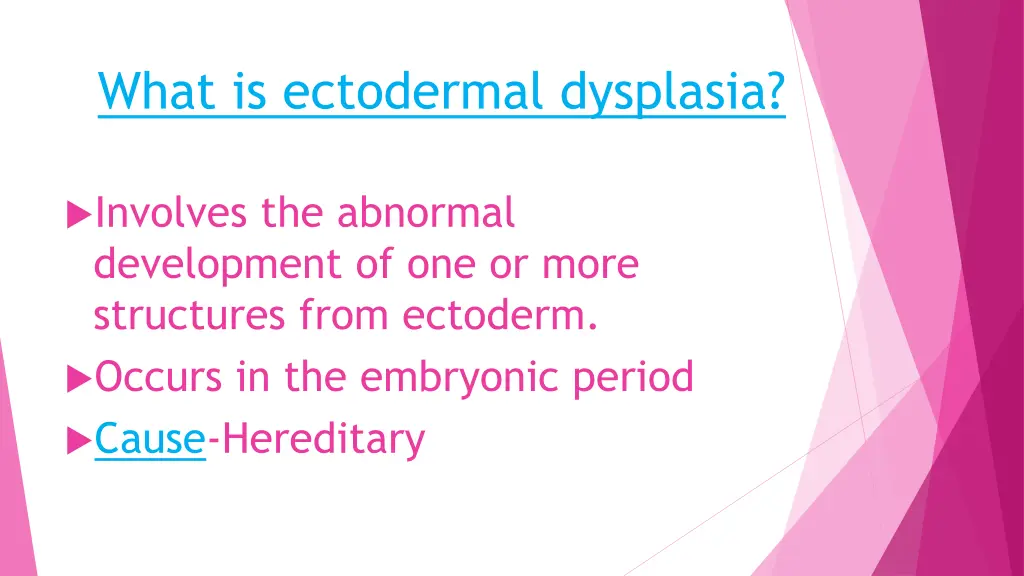 what is ectodermal dysplasia