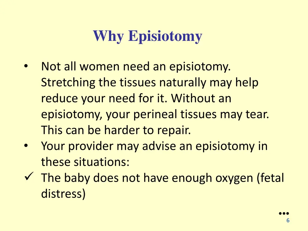 why episiotomy