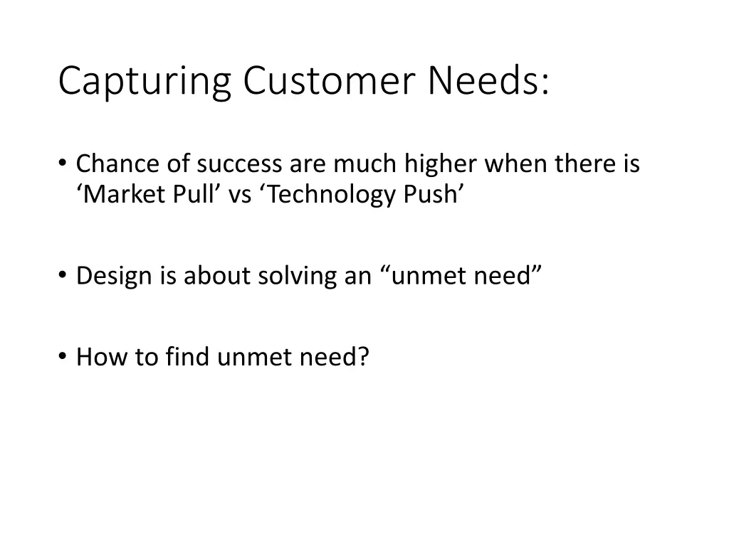 capturing customer needs
