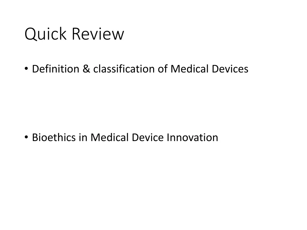 quick review