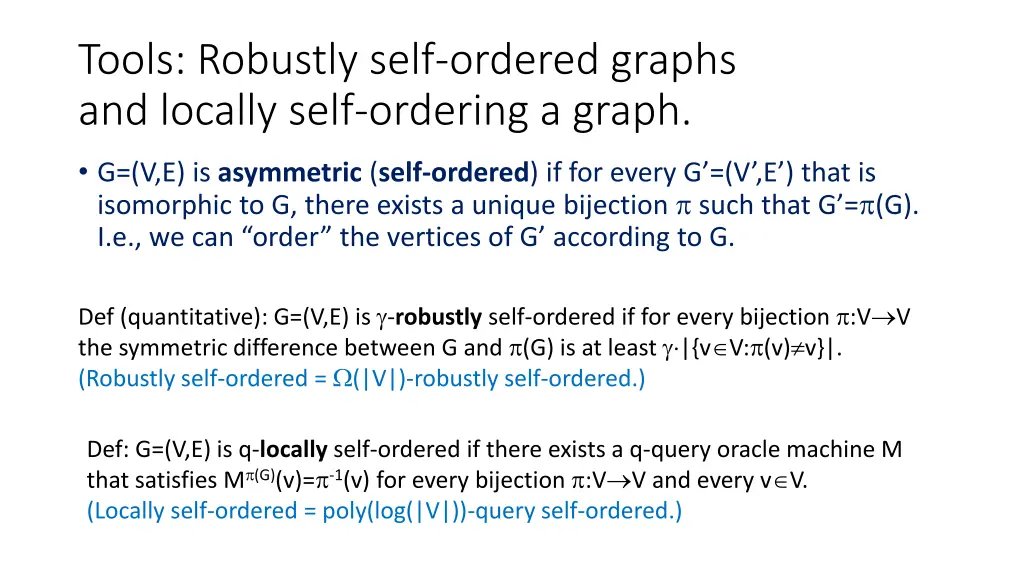 tools robustly self ordered graphs and locally