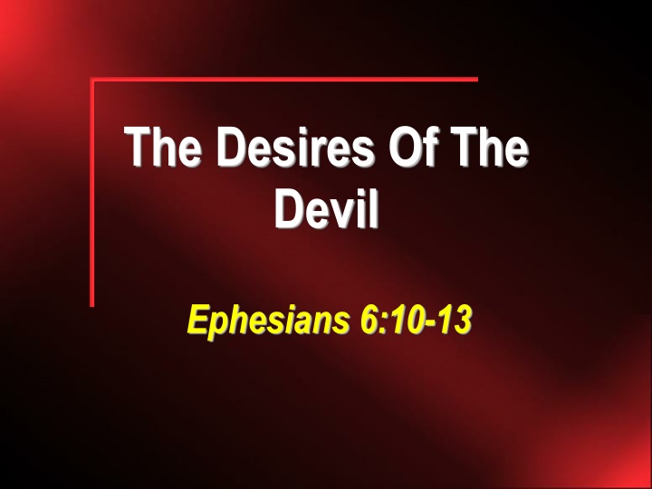 the desires of the devil