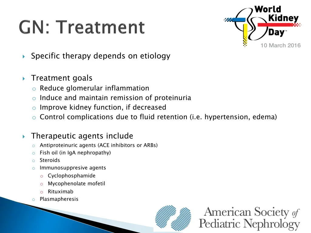 specific therapy depends on etiology