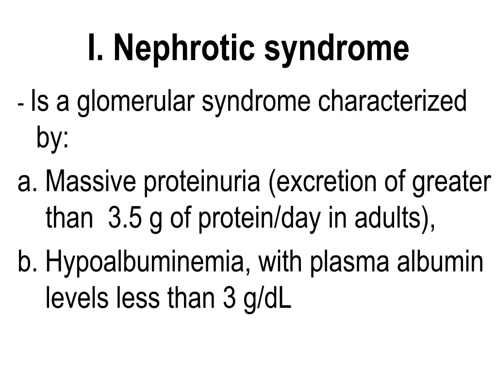 i nephrotic syndrome