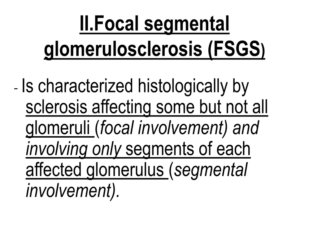 ii focal segmental glomerulosclerosis fsgs