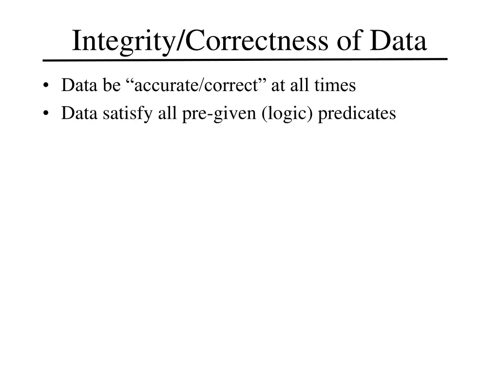 integrity correctness of data