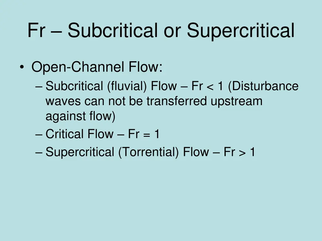 fr subcritical or supercritical