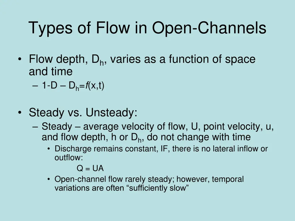 types of flow in open channels