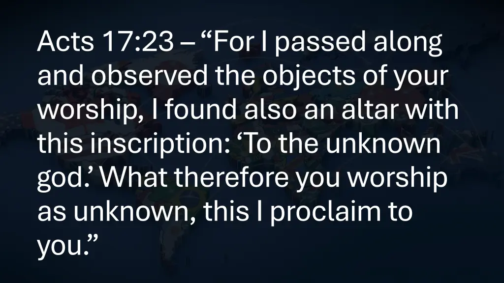 acts 17 23 for i passed along and observed