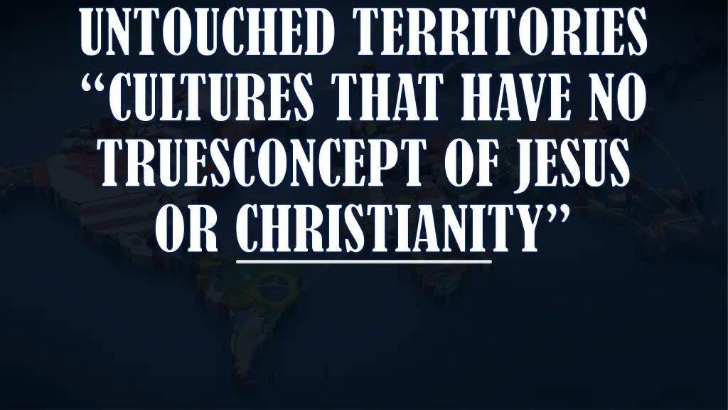 untouched territories cultures that have