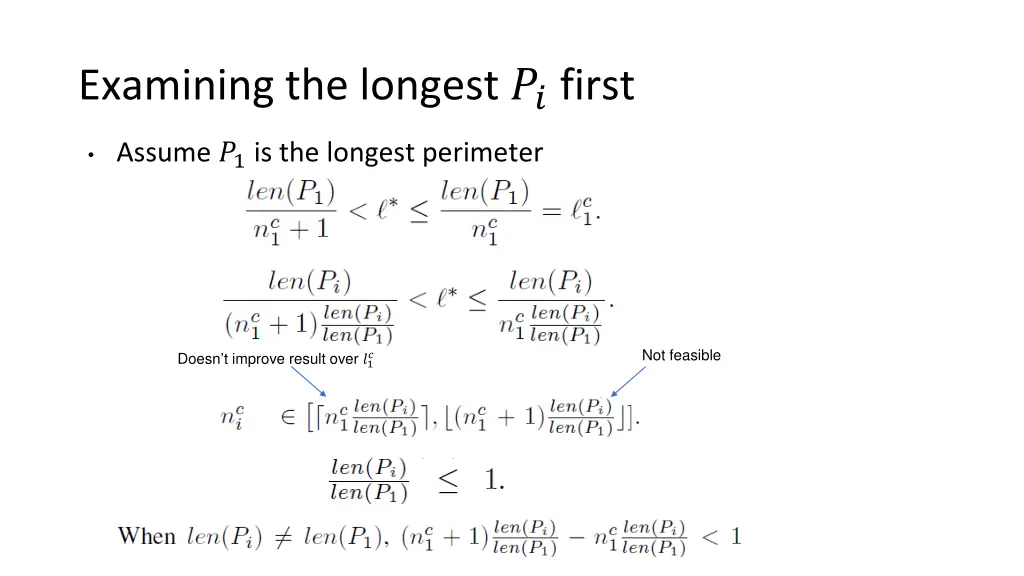 examining the longest first