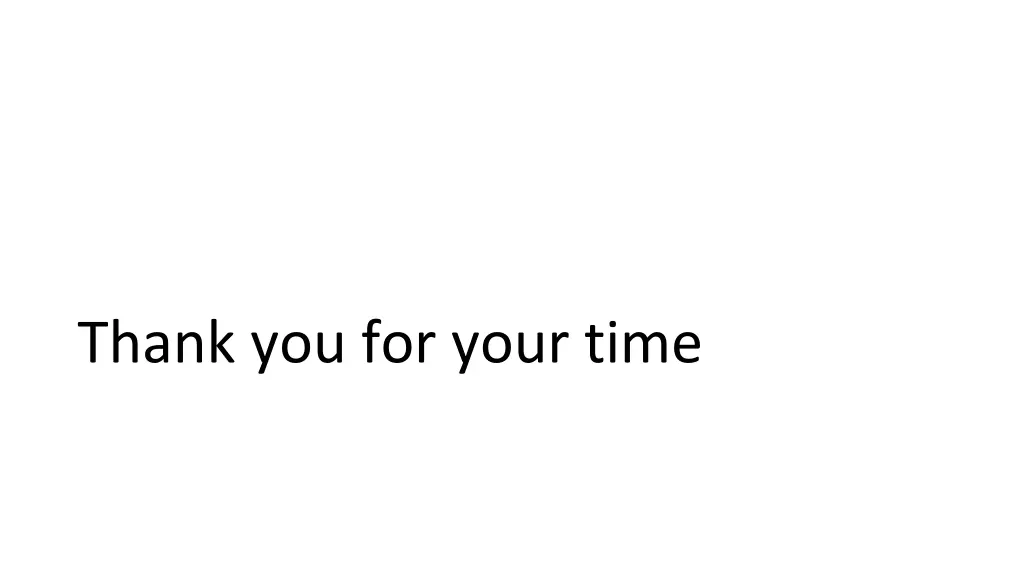 thank you for your time