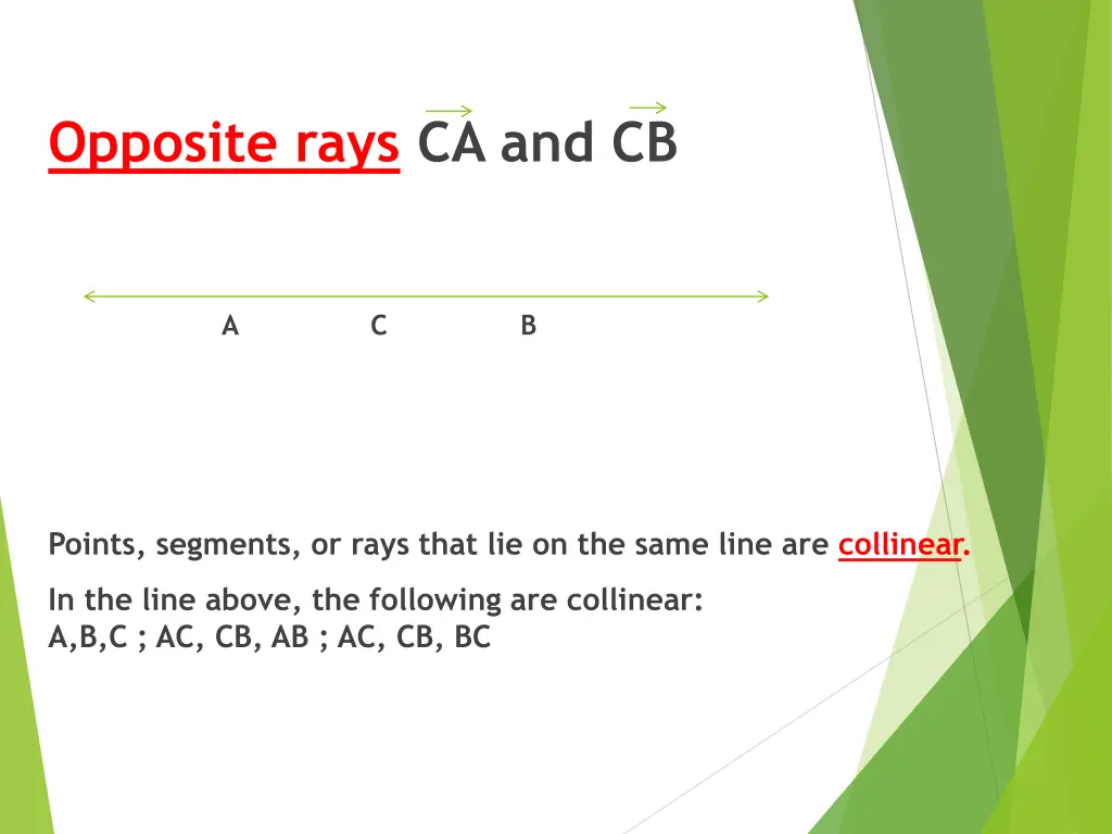opposite rays ca and cb