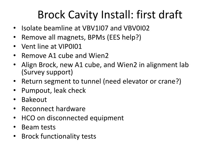 brock cavity install first draft isolate beamline