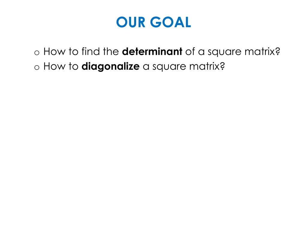 our goal