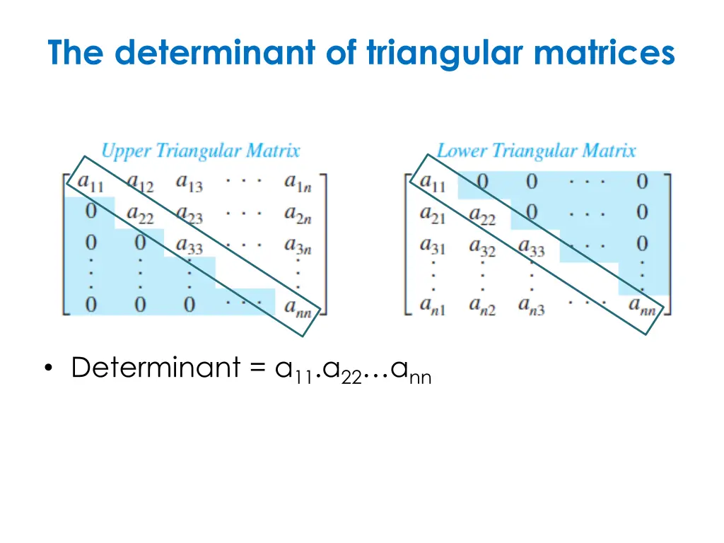 the determinant of triangular matrices 1