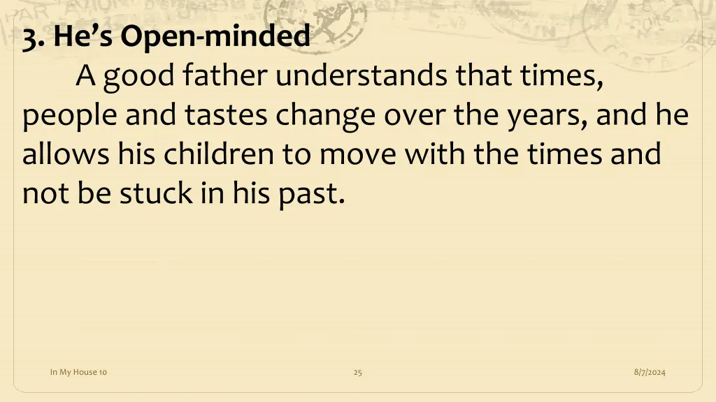 3 he s open minded a good father understands that