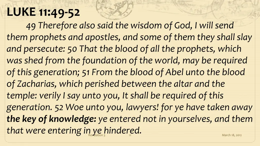 luke 11 49 52 49 therefore also said the wisdom